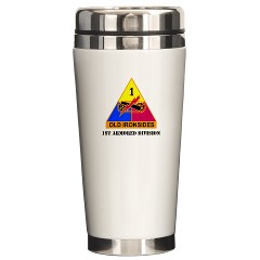 1AD - M01 - 03 - DUI - 1st Armored Division With Text Ceramic Travel Mug