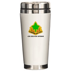 4ID - M01 - 03 - DUI - 4th Infantry Division with text Ceramic Travel Mug