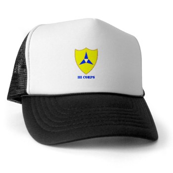 IIICorps - A01 - 02 - DUI - III Corps with text - Trucker Hat
