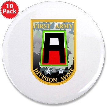 01AW - M01 - 01 - SSI - First Army Division West 3.5" Button (10 pack)